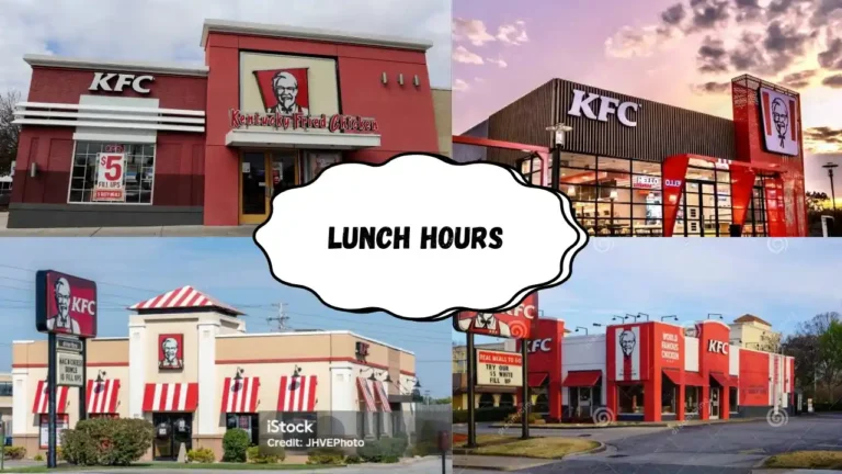 KFC Lunch Hours