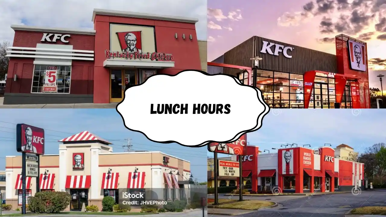 KFC Lunch Hours